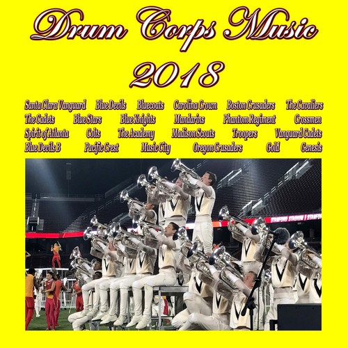 Drum corps music - corps, 2018
