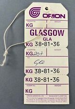 ORION AIRWAYS GLA GLASGOW VINTAGE AIRLINE BAGGAGE BAG TAG LUGGAGE LABEL