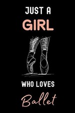 Just a Girl Who Loves Ballet Journa..., F&Books Publish
