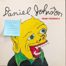 Daniel Johnston Fear Yourself Vinyl Record EX/VG+ 2008 180G