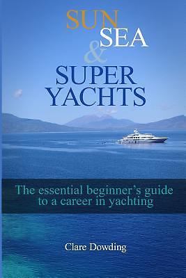 Sun sea and - and, yachts: