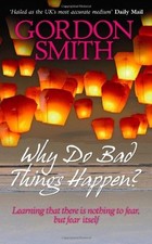Why Do Bad Things Happen By