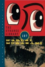 Haruki Murakami The Strange Library (Paperback)