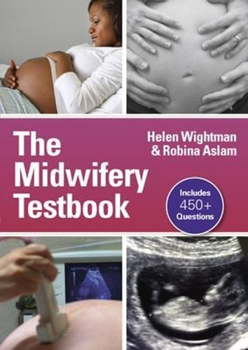 The midwifery testbook robina - the,
