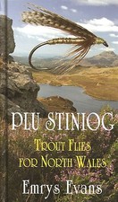 EVANS EMRYS FISHING & FLYTYING BOOK PLU STINIOG NORTH WALES TROUT FLIES hardback