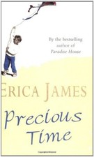 Precious Time By  Erica James. 9780752847955