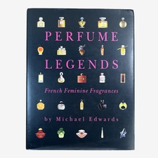 Perfume Legends French Feminine Fragrances Illustrated Hardcover HM Editions