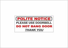 POLITE NOTICE PLEASE USE