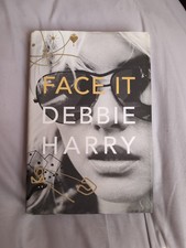 Face It Debby Harry