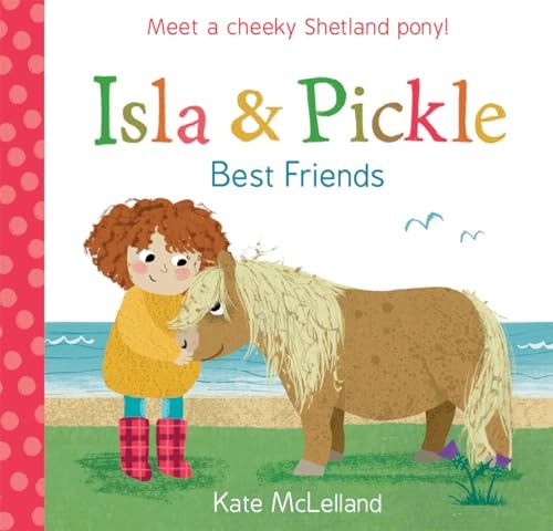 Isla and pickle best friends - and,
