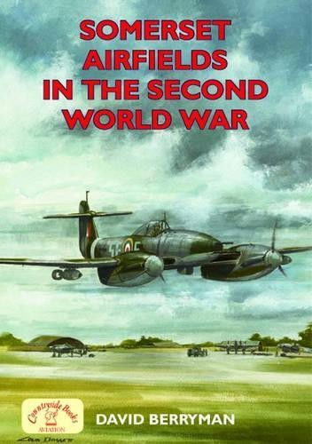 Somerset airfields the - in,