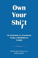 Own Your Shift : An Invitation