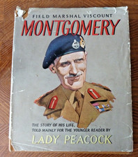 Field Marshall Viscount Montgomery Lady Peacock 1951 Hutchinson