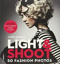 Light & Shoot: 50 Fashion