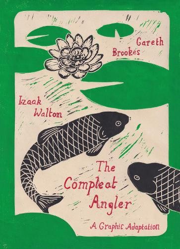 The compleat angler gareth - angler, by