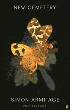 New Cemetery: The new collection from the Poet Laureate by Simon Armitage