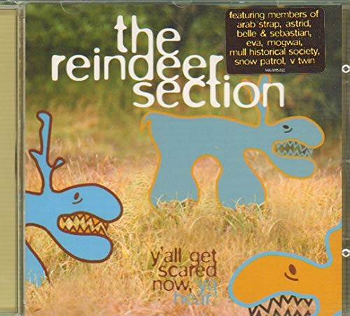 Reindeer section all get - reindeer, y'all