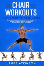 Chair workouts for every