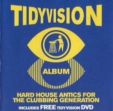 Tidyvision: HARD HOUSE ANTICS FOR THE CLUBBING GENERATION