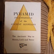 Pyramid Incantations of the Ancient Egyptians by Carl Nagel Finbarr (1987)
