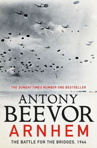 Beevor antony arnhem the - antony, arnhem: