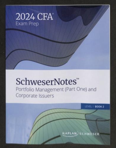 Schwesernotes 2024 level cfa - schwesernotes,