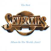 Various Artists : The Best Seventies Album in the World .. CD Quality guaranteed