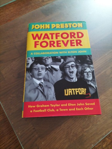 Watford forever how - watford, forever: