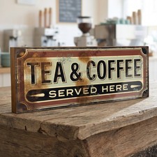 Tea and Coffee Served Here