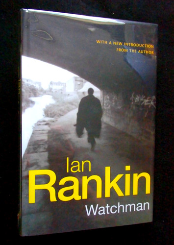 Signed ian rankin watchman - signed;,