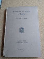 A. E. HOUSMAN, 'The Name and Nature of Poetry', book, 1933