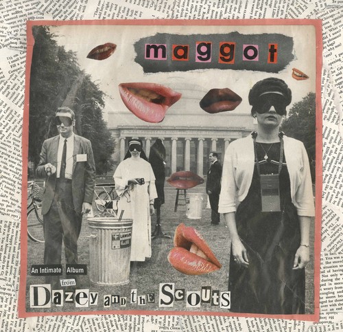 Dazey and the scouts - scouts, maggot
