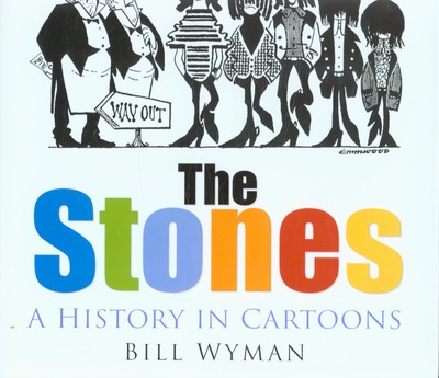 The stones bill wyman - the,