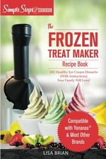 My Yonanas Frozen Treat Maker