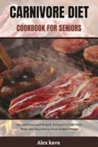 Carnivore diet cookbook for - diet,