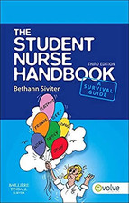 The Student Nurse Handbook, 3e by Siviter BSc(Hons)  RN  DN Cert  Dip HE, Bethan