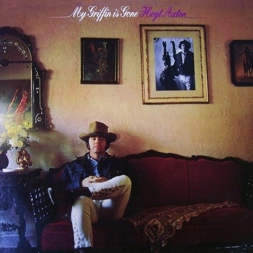 Hoyt axton griffin gone - is,