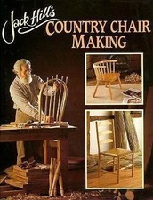 Jack Hill's Country Chair Making - Hill, Jack