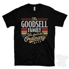 THE GOODSELL FAMILY WE DON'T