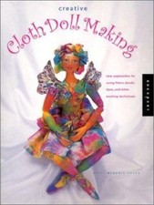 Creative Cloth Doll Making: New Approaches Usin- 9781564969422, Culea, paperback
