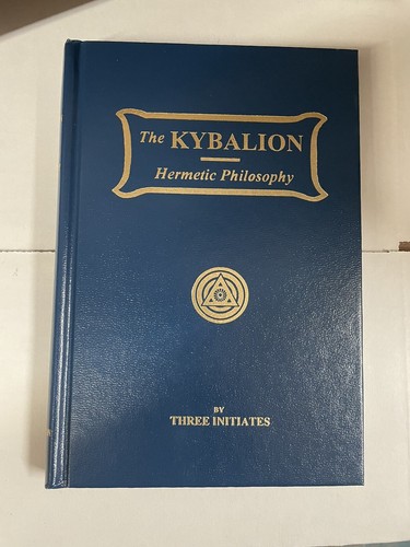The kybalion three - kybalion:, initiates