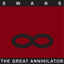 Swans The Great Annihilator