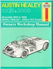 AUSTIN HEALEY 100/6 BN4 BN6 3000 BN7 BT7 BJ7 BJ8 '56- REPAIR MANUAL *VGC H.BACK*