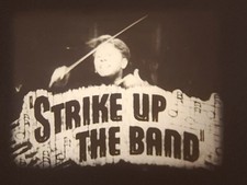 STRIKE UP THE BAND 1940 TRAILER SUPER 8 B/W SOUND 50FT 8MM CINE FILM