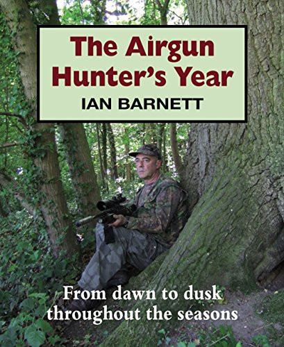 The airgun hunter year - the, hunter's
