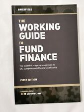 The Working Guide to Fund Finance 1st ed
