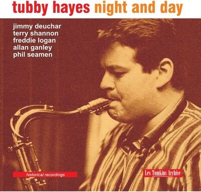 Tubby hayes night and - hayes:,