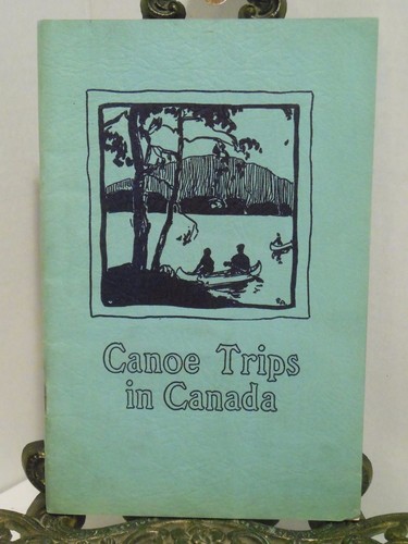 Canoe trips canada 1936 - in,