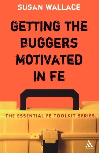 Getting the buggers motivated - the,