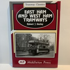 East Ham and  West Ham Tramways. Middleton Press - Excellent VGC